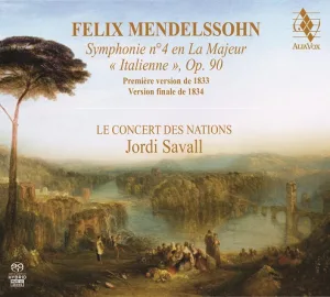 メンデルスゾーン：交響曲第４番「イタリア」 1833年初稿＆1834年最終稿